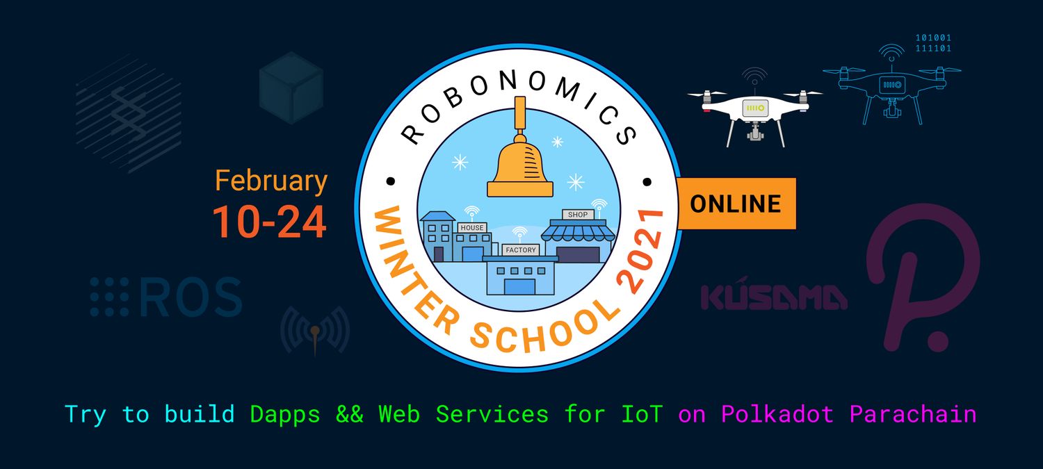 Robonomics Winter School 2021