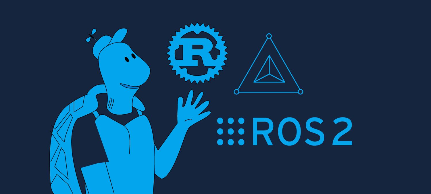 Robonomics Helps Enable Rust for ROS 2