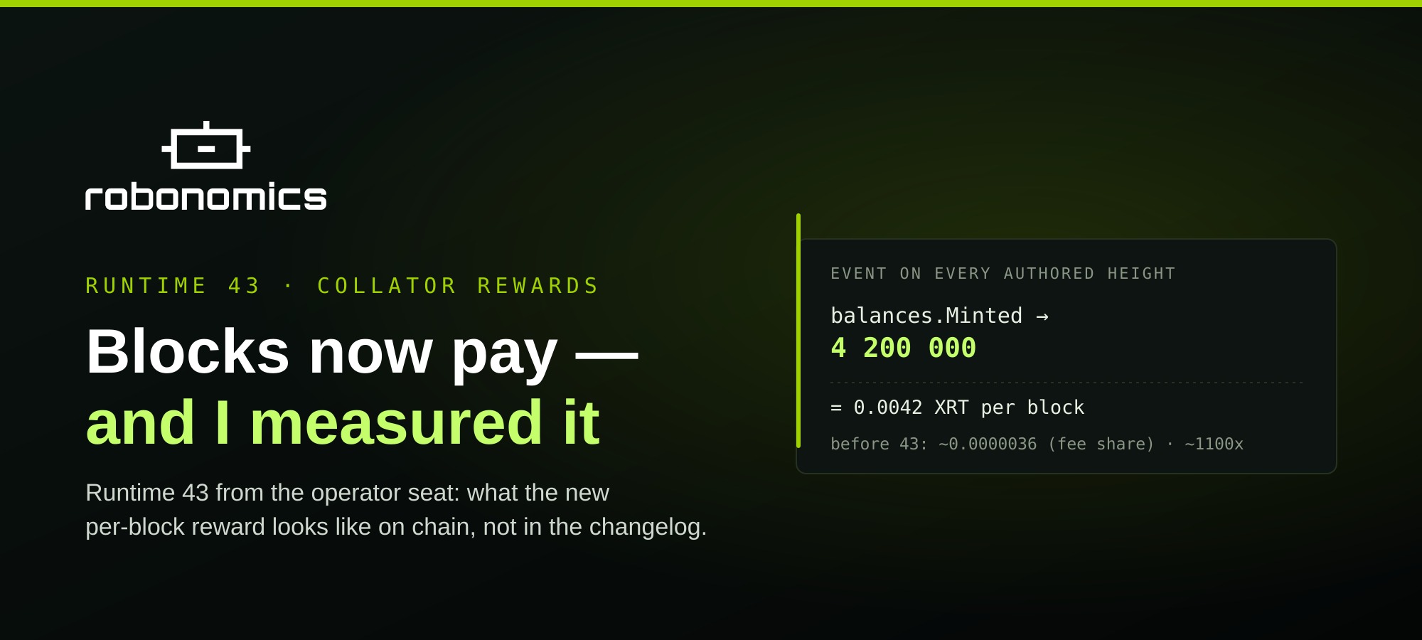 Collator rewards, measured: runtime 43 from the operator seat